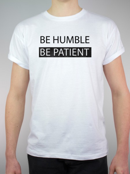 Be Humble