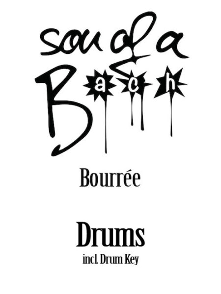BOURRÉE - DRUMS - SON OF A BACH (DIGITAL DOWNLOAD)